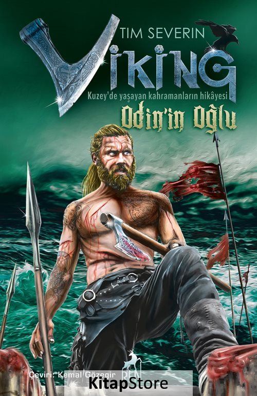 Viking : Odin'In Oğlu / Tim Severin